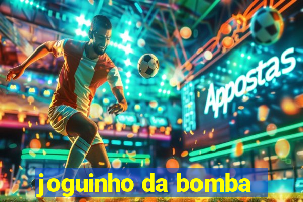 joguinho da bomba